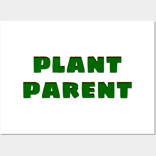 Plant Parent 9a Wall Art by Plant Parent